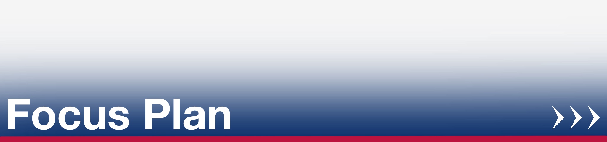 Featured graphic image for BEP's Focus Plan page. White text on blue gradient.